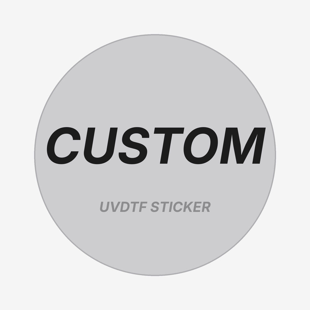 Custom UVDTF Sticker